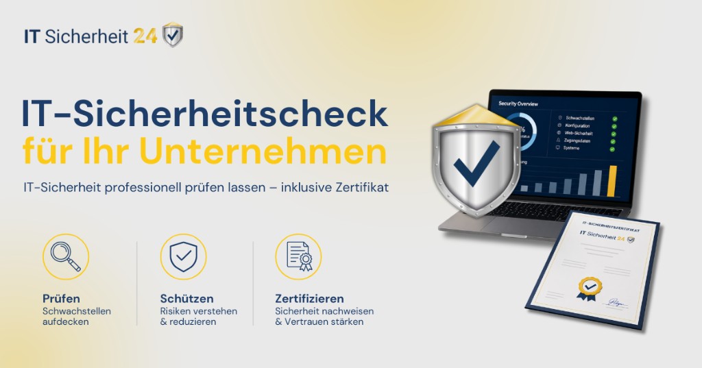 IT-Sicherheitscheck für Unternehmen - Sicherheit prüfen und zertifizieren lassen